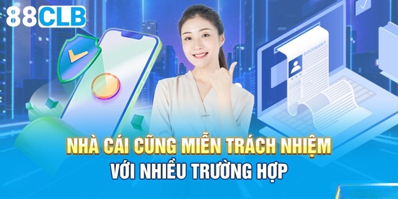 miễn trừ trách nhiệm 88clb